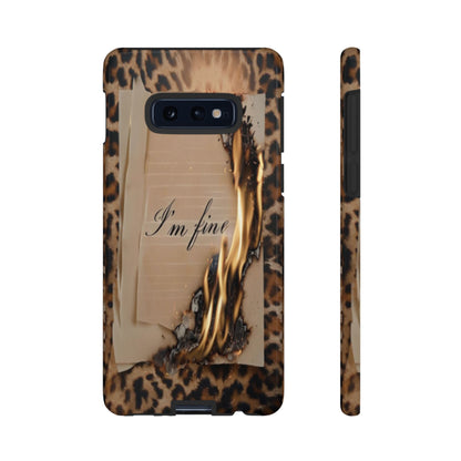 "I Am Fine" Mobile Phone Case