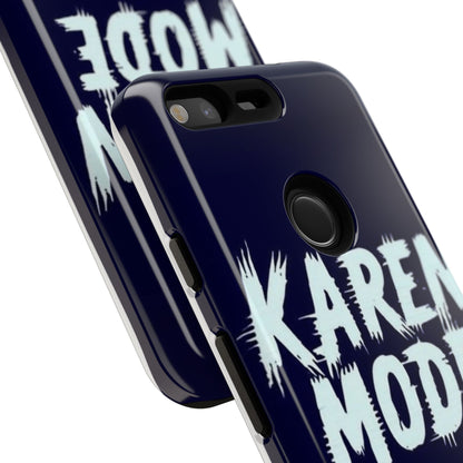 "Karen Mode On" Mobile Phone Case (blue)