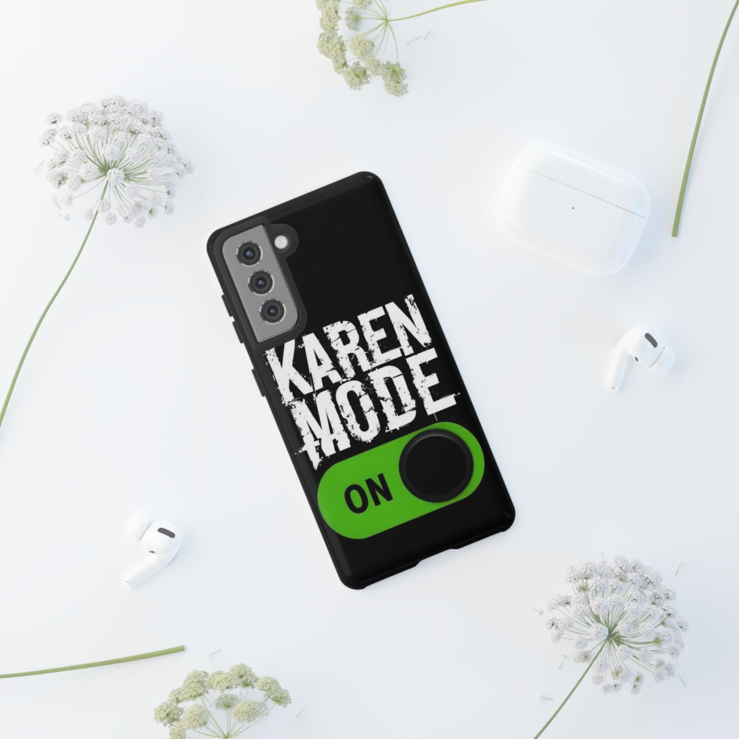 "Karen Mode On" Mobile Phone Case (green)