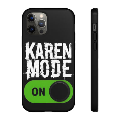 "Karen Mode On" Mobile Phone Case (green)