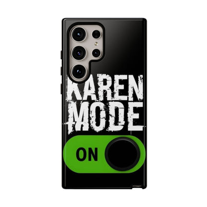 "Karen Mode On" Mobile Phone Case (green)