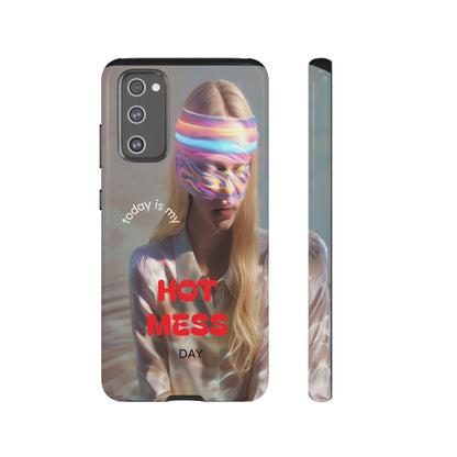 "Today is my Hot Mess Day" Mobile Phone Case