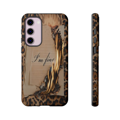 "I Am Fine" Mobile Phone Case
