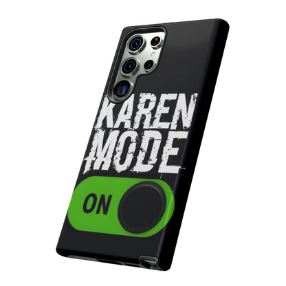 "Karen Mode On" Mobile Phone Case (green)