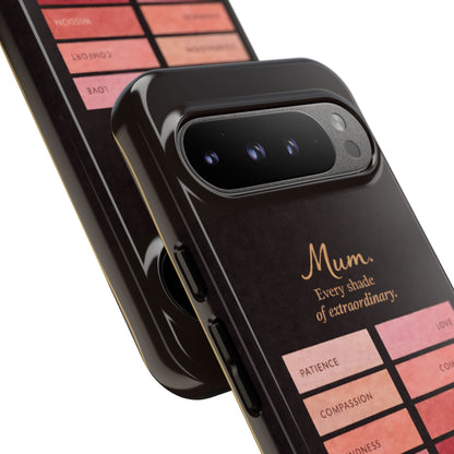 "Every Shade of Extraordinary" Mobile Phone Case (blush)