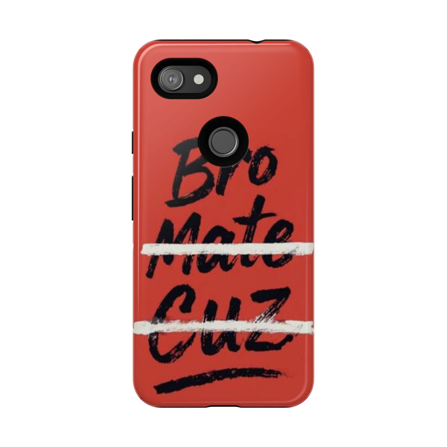 "Bro. Mate. Cuz." Mobile Phone Case