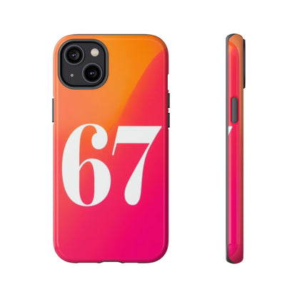 "67" Mobile Phone Case