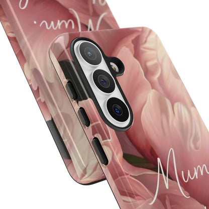 "Mum. Home is Her" Mobile Phone Case