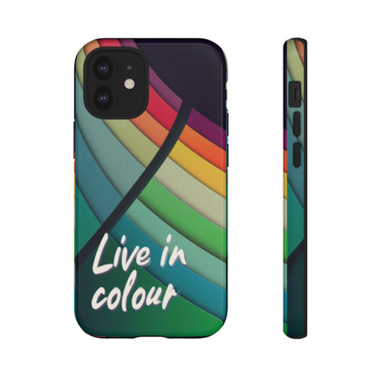 "Live in Colour" Mobile Phone Case