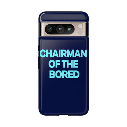 "Chairman of the Bored" Mobile Phone Case