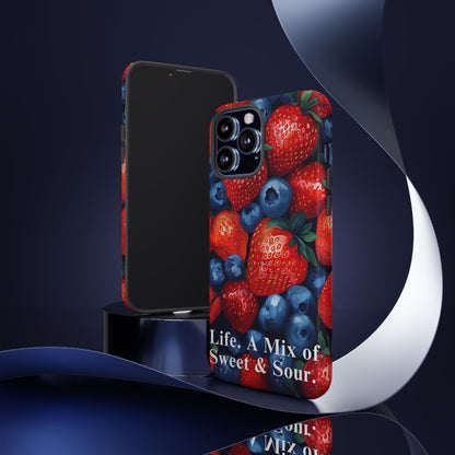 "Life. A Mix of Sweet and Sour" Mobile Phone Case