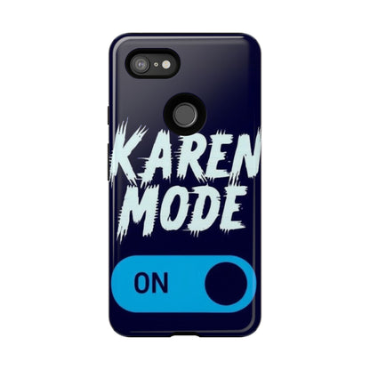 "Karen Mode On" Mobile Phone Case (blue)