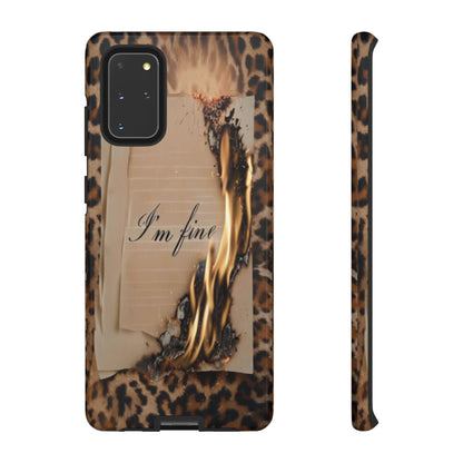 "I Am Fine" Mobile Phone Case