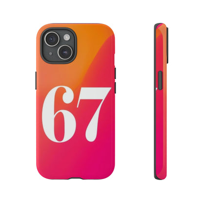 "67" Mobile Phone Case