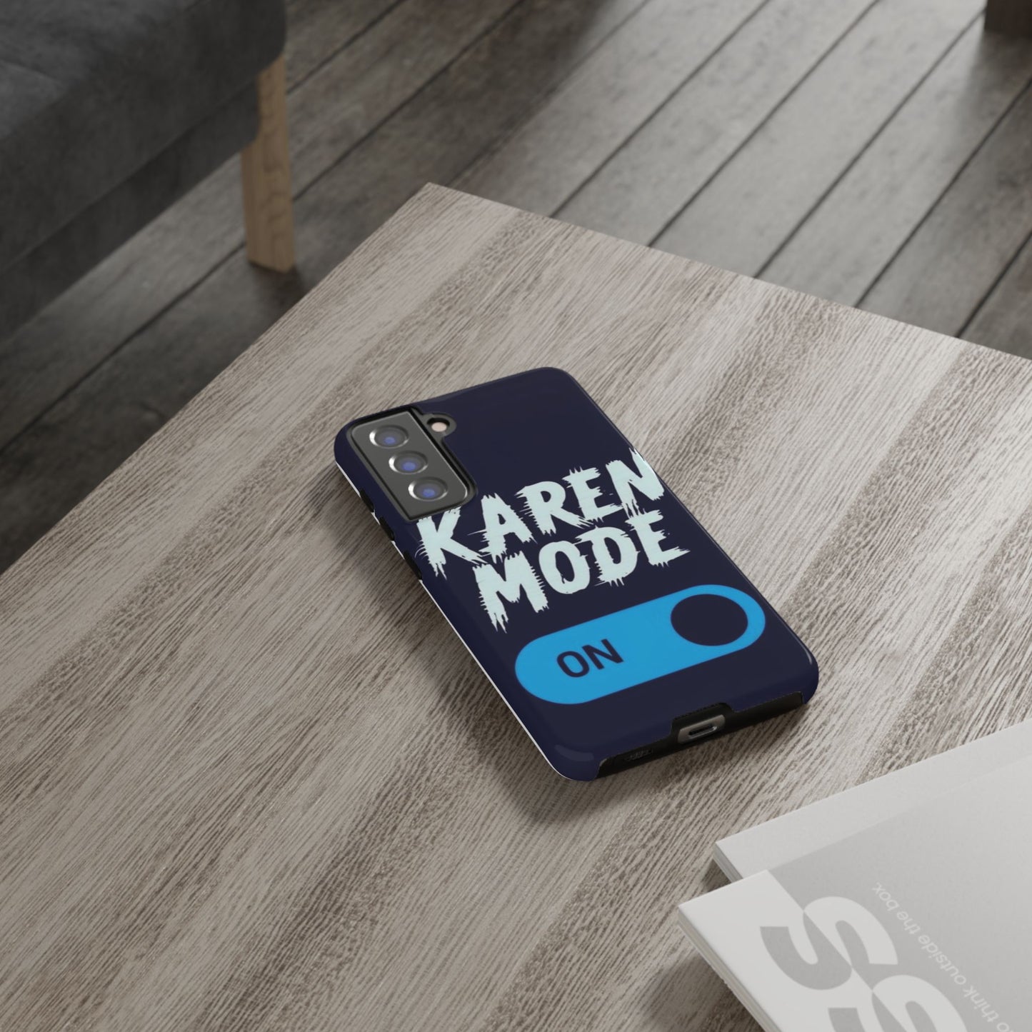 "Karen Mode On" Mobile Phone Case (blue)