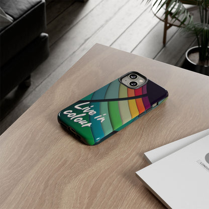 "Live in Colour" Mobile Phone Case