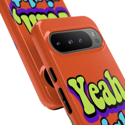 "Yeah, Right" Mobile Phone Case