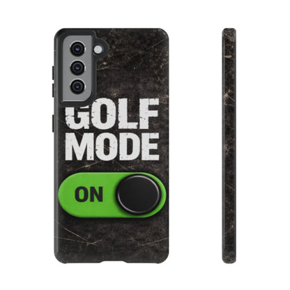 "Golf Mode On" Mobile Phone Case