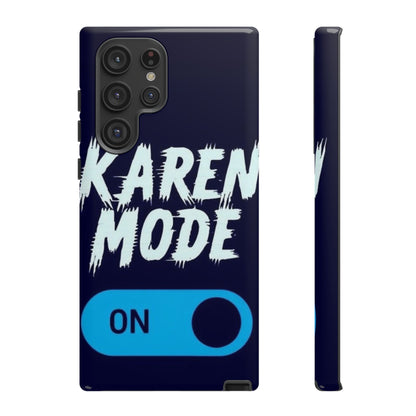 "Karen Mode On" Mobile Phone Case (blue)