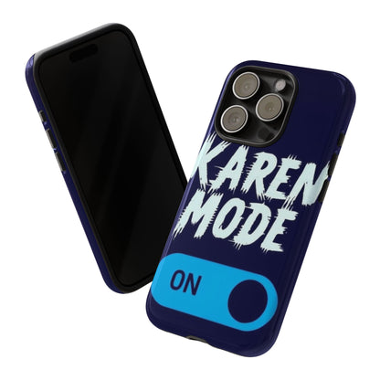 "Karen Mode On" Mobile Phone Case (blue)