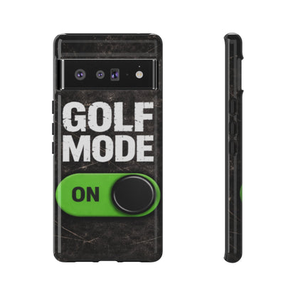 "Golf Mode On" Mobile Phone Case