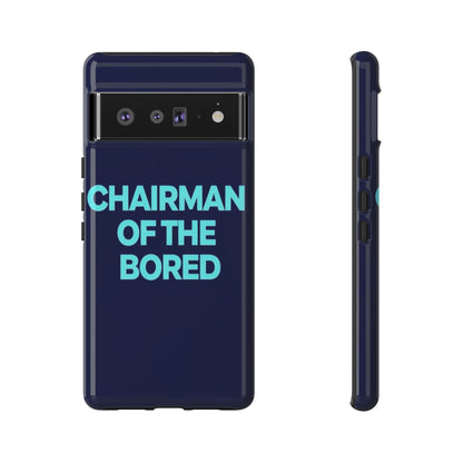 "Chairman of the Bored" Mobile Phone Case
