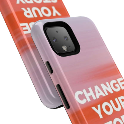"Change Your Story" Mobile Phone Case