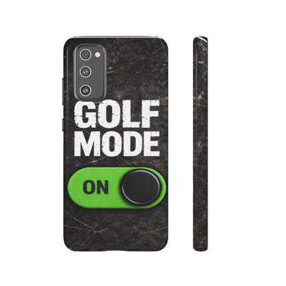 "Golf Mode On" Mobile Phone Case