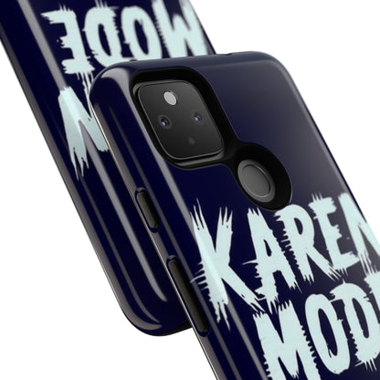 "Karen Mode On" Mobile Phone Case (blue)