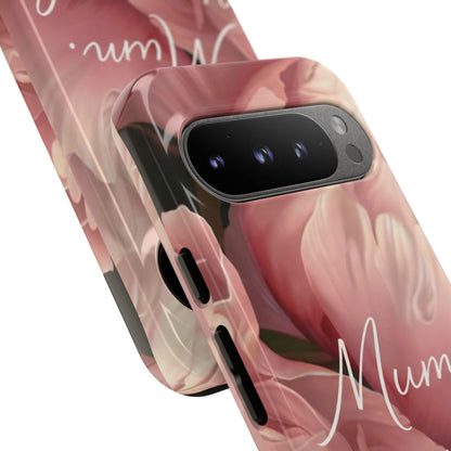 "Mum. Home is Her" Mobile Phone Case