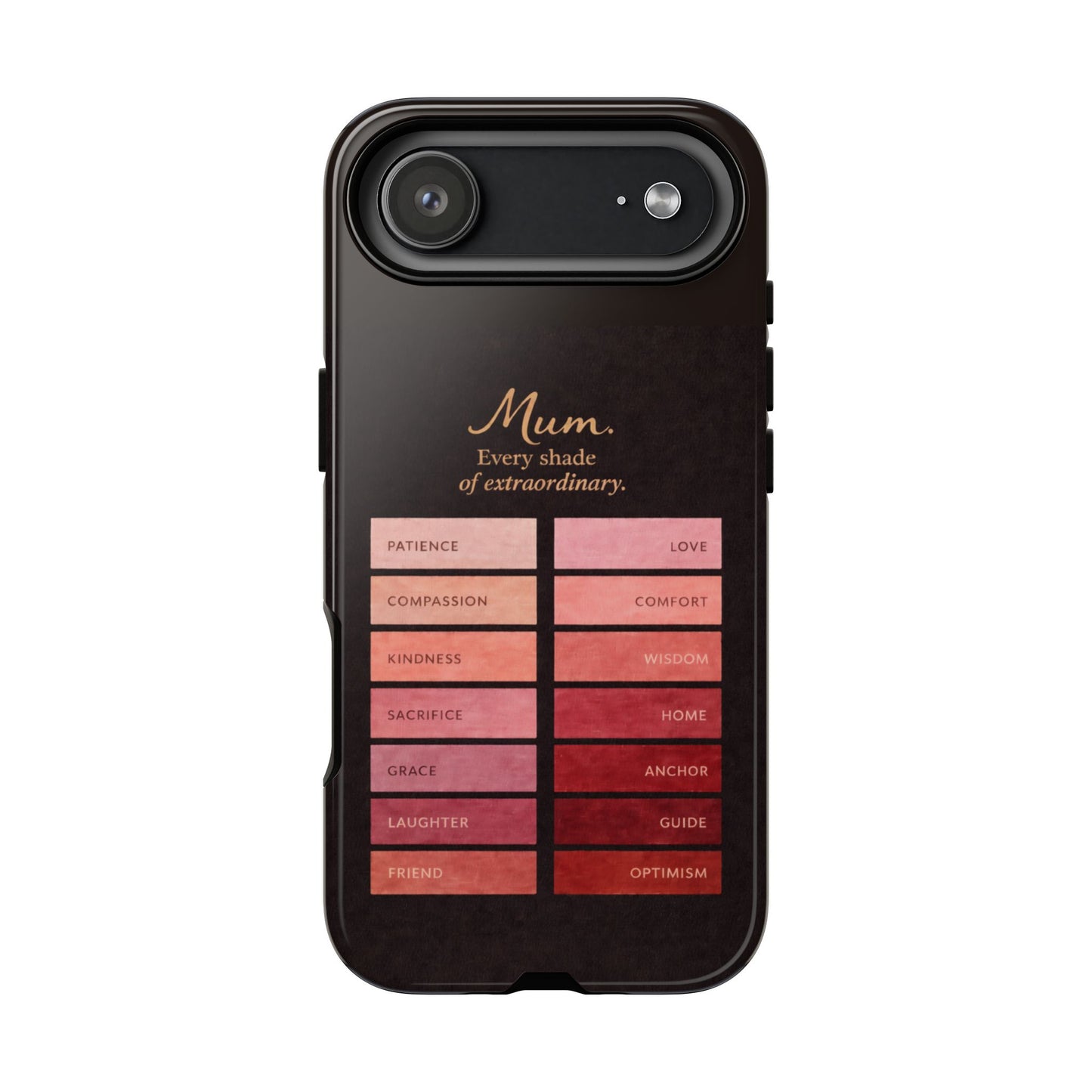 "Every Shade of Extraordinary" Mobile Phone Case (blush)