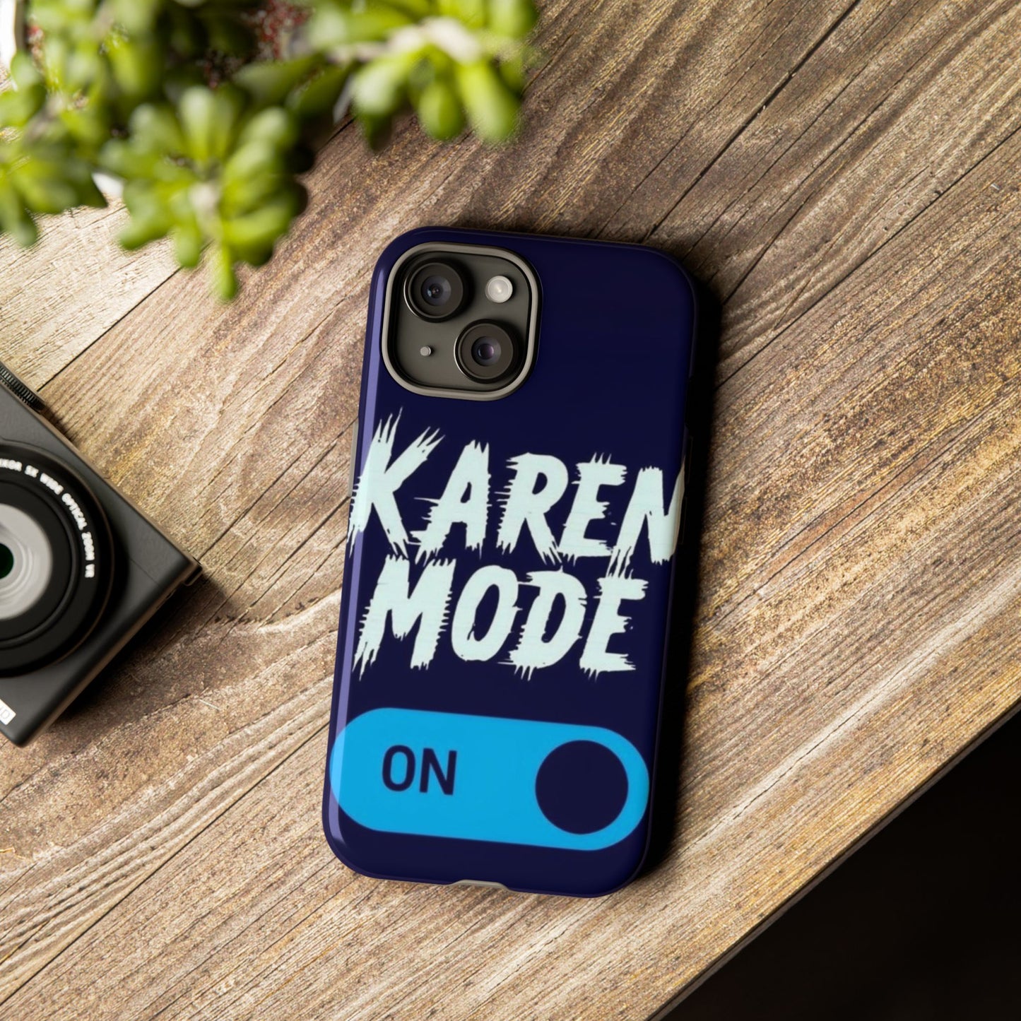 "Karen Mode On" Mobile Phone Case (blue)