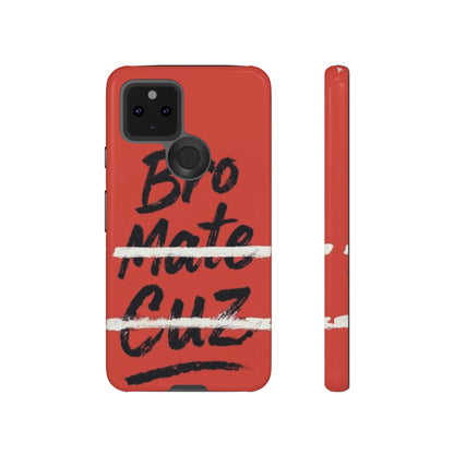 "Bro. Mate. Cuz." Mobile Phone Case