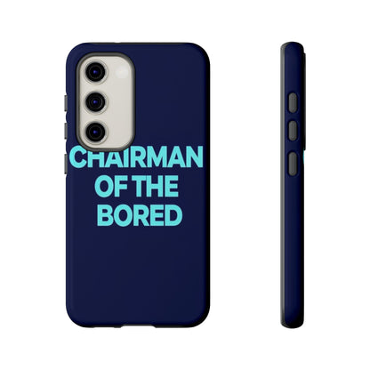"Chairman of the Bored" Mobile Phone Case