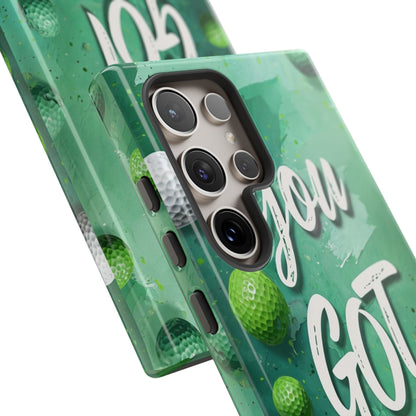"You Got This (Golf Edition)" Mobile Phone Case