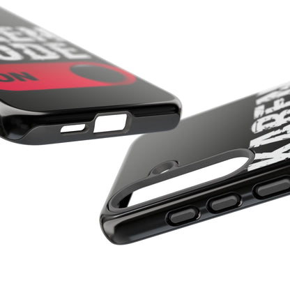 "Karen Mode On" Mobile Phone Case