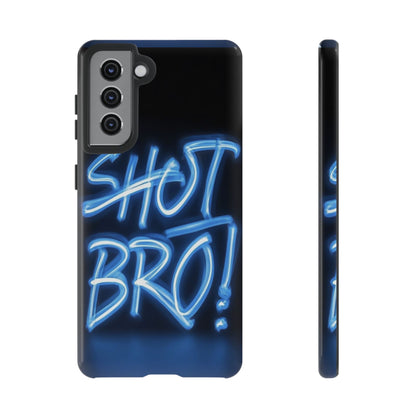 "Shot Bro" Mobile Phone Case