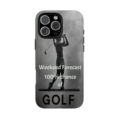 "Weekend Forecast" Mobile Phone Case