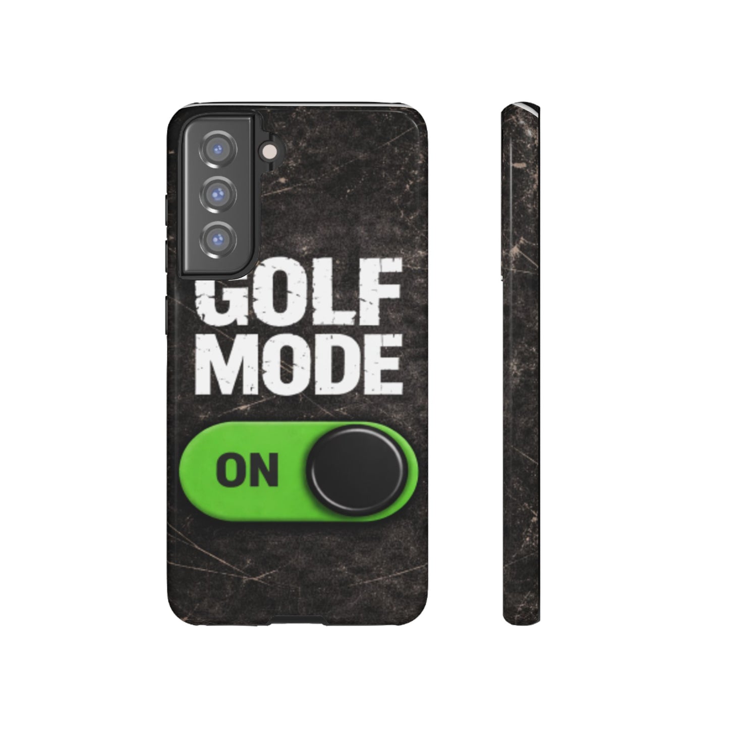 "Golf Mode On" Mobile Phone Case