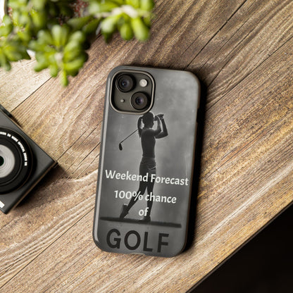 "Weekend Forecast" Mobile Phone Case