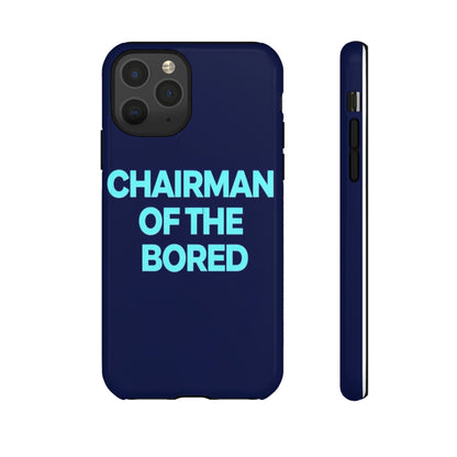 "Chairman of the Bored" Mobile Phone Case