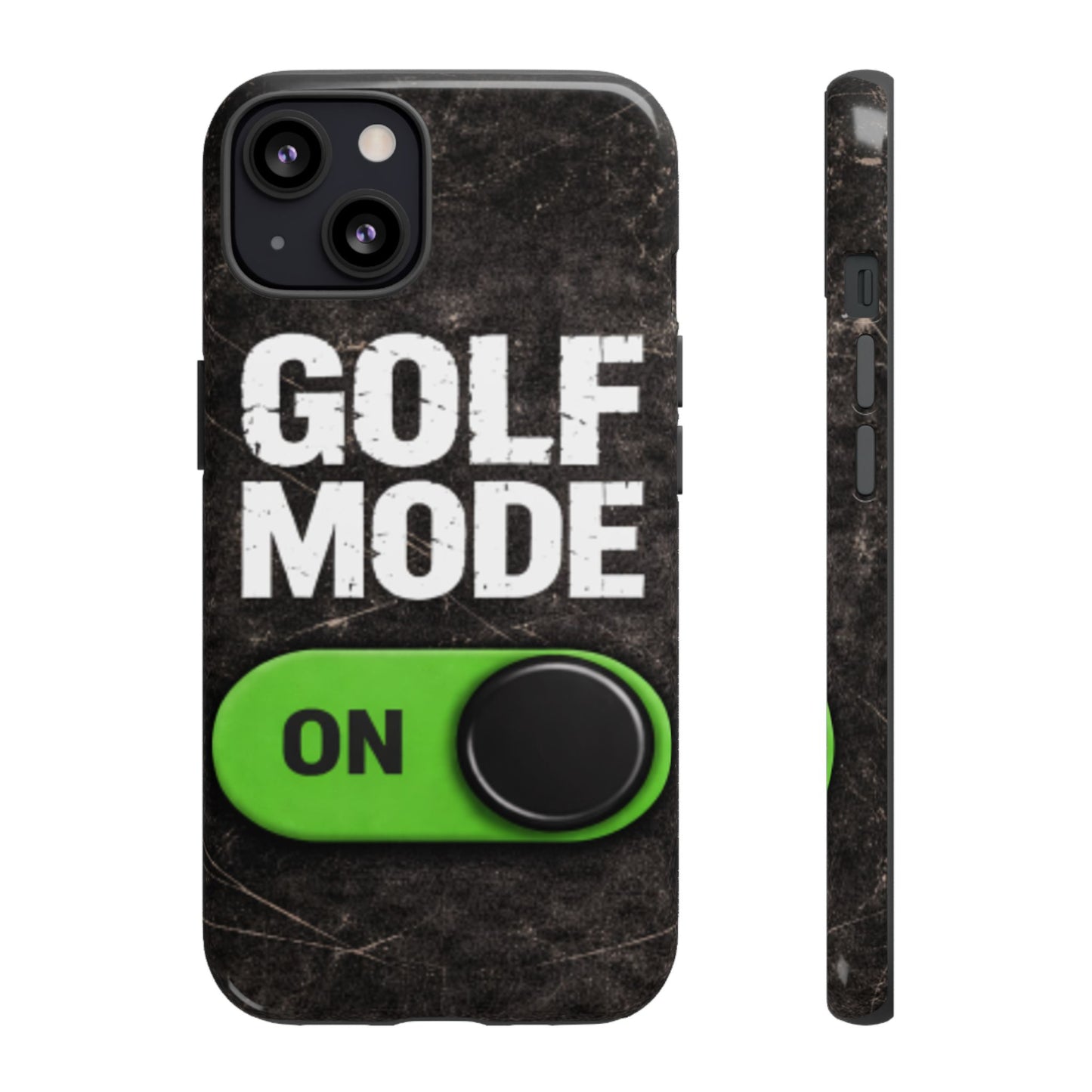"Golf Mode On" Mobile Phone Case