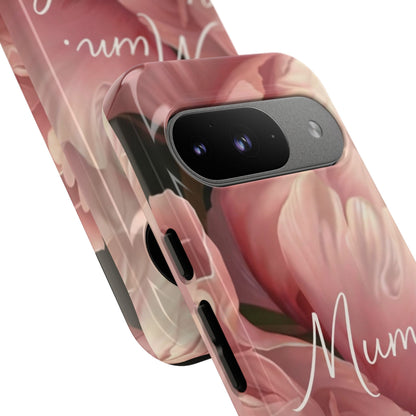 "Mum. Home is Her" Mobile Phone Case