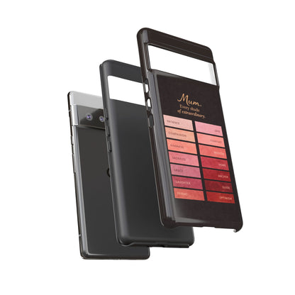 "Every Shade of Extraordinary" Mobile Phone Case (blush)