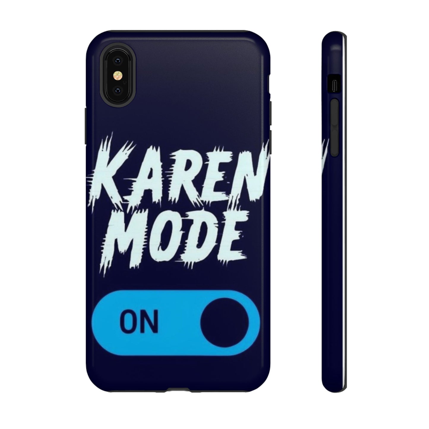 "Karen Mode On" Mobile Phone Case (blue)