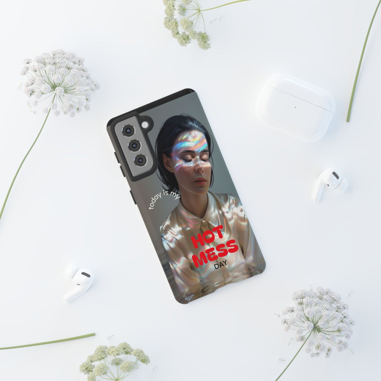 "Hot Mess Day" Mobile Phone Case