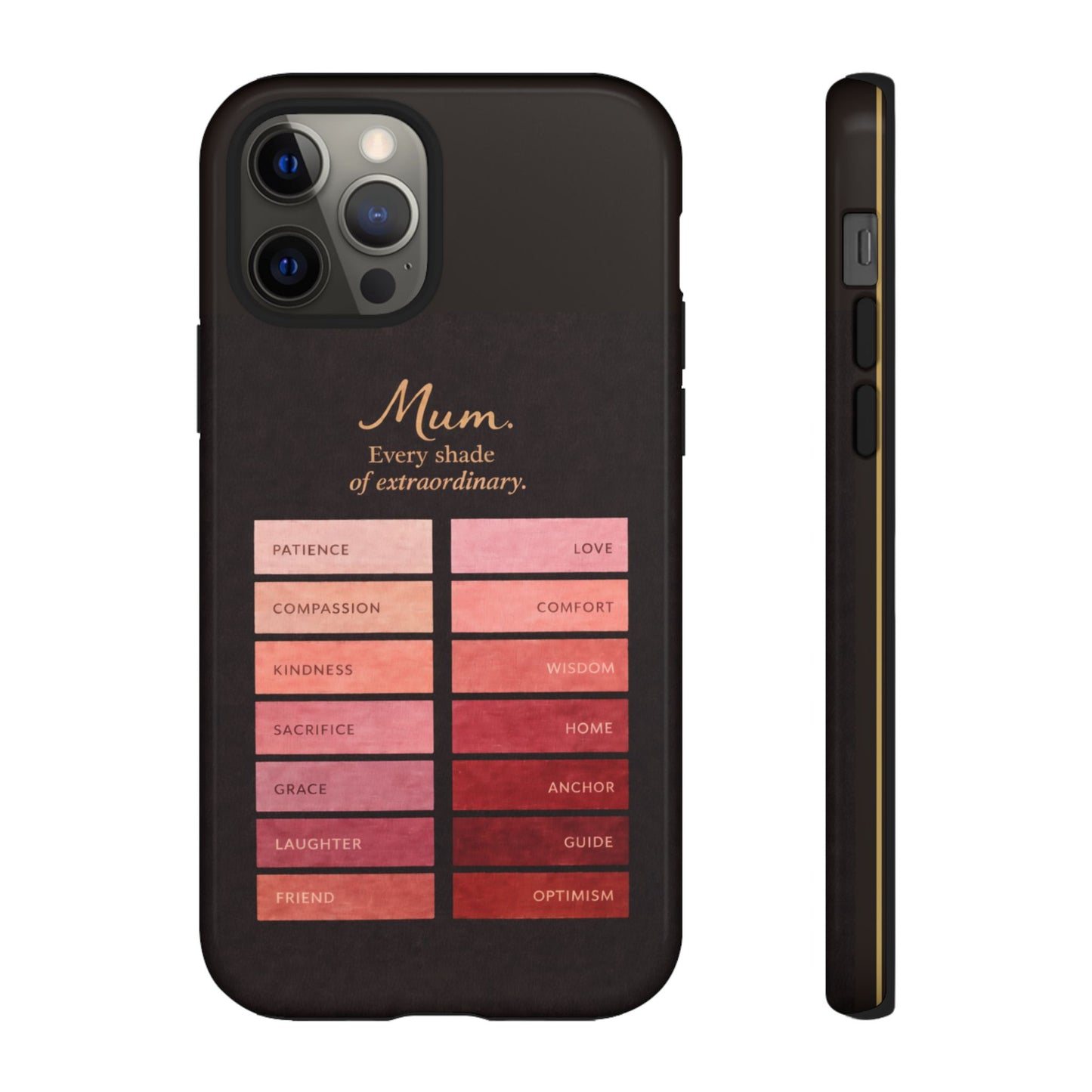 "Every Shade of Extraordinary" Mobile Phone Case (blush)