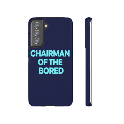 "Chairman of the Bored" Mobile Phone Case