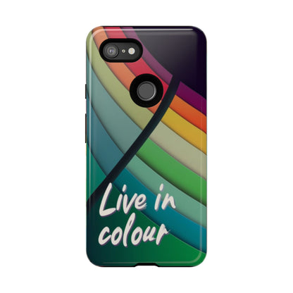 "Live in Colour" Mobile Phone Case