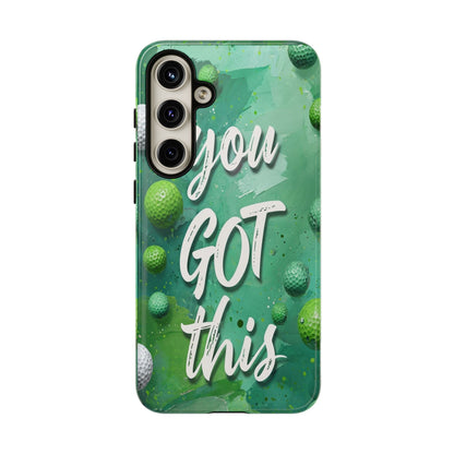 "You Got This (Golf Edition)" Mobile Phone Case